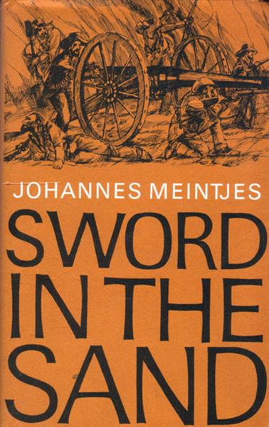 JOHANNES MEINTJES /GIDEON SCHEEPERS 1969 Sword in the Sand 42p - Johannes Meintjes