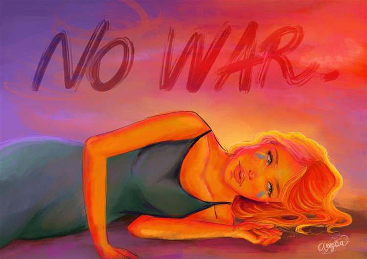 No War. - February 24, 2022 - Amalia Senatore