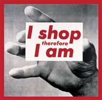 Untitled (I shop therefore I am) - Barbara Kruger