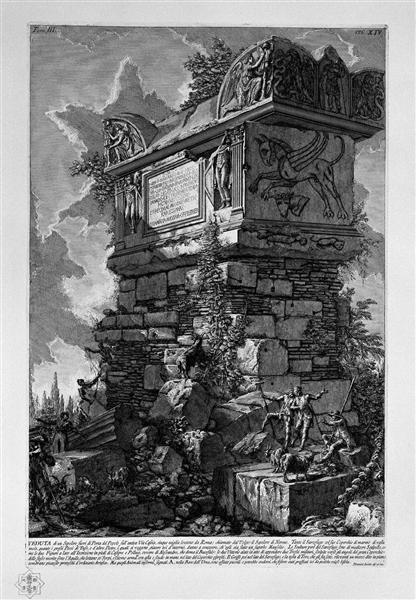 The Roman antiquities, t. 3, Plate XIV. View of a tomb outside Porta del Popolo on the ancient Via Cassia called by the vulgar: the tomb of Nero. - Giovanni Battista Piranesi