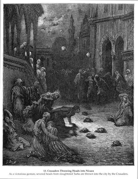 Крестоносцы бросают головы в Никею - Гюстав Доре