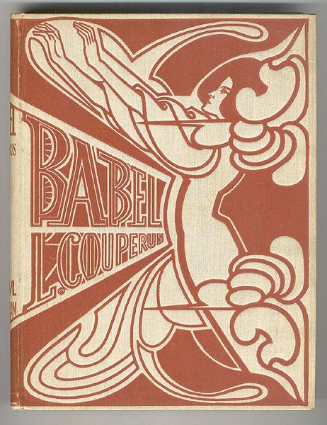 Cover for 'Babel' by Louis Couperus, 1901 - Jan Toorop