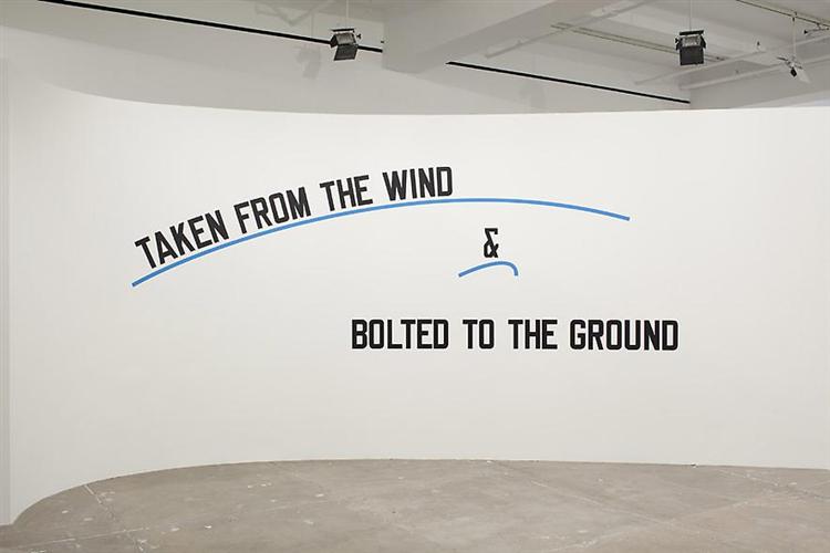 Taken From the Wind..., 2009 - Lawrence Weiner