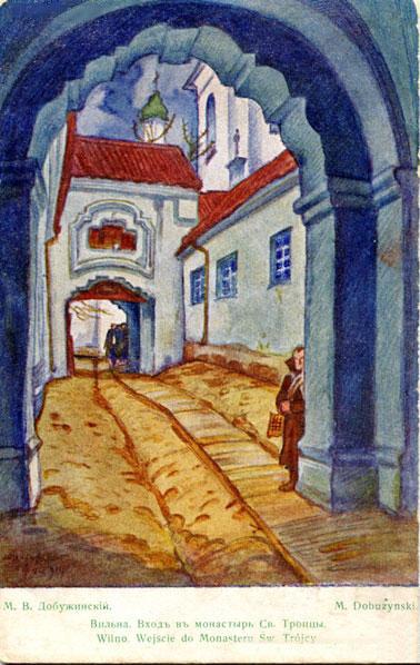 Vilno. Entrance to the Holy Trinity monastery. - Mstislaw Walerianowitsch Dobuschinski